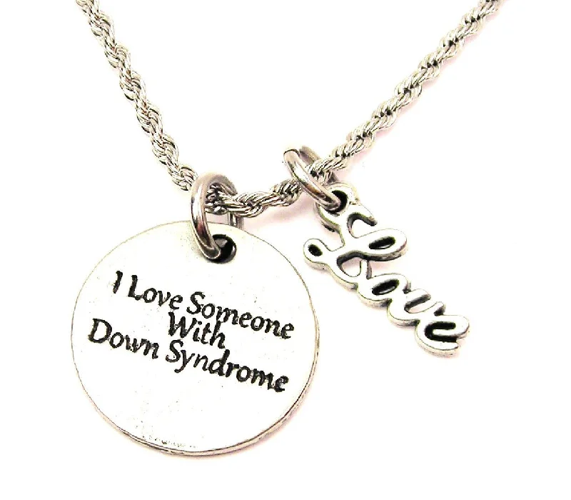 Luxury Wedding Necklace-I Love Someone With Down Syndrome 20" Chain Necklace With Cursive Love Accent