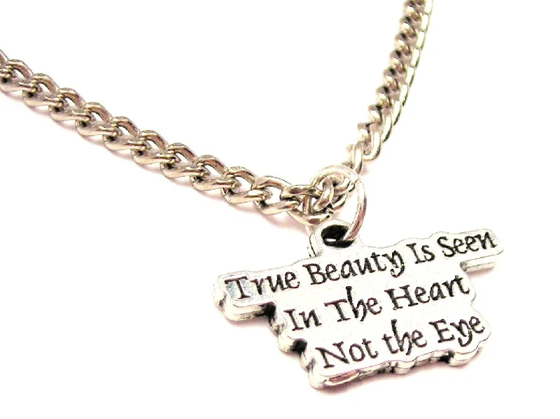 Personalized Infinity Necklace-True Beauty Is Seen In The Heart Not The Eye Single Charm Necklace