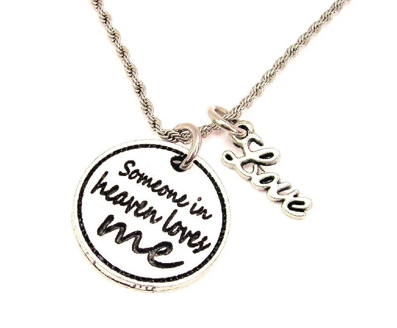 Engraved Name Necklace-Someone In Heaven Loves Me 20" Chain Necklace With Cursive Love Accent