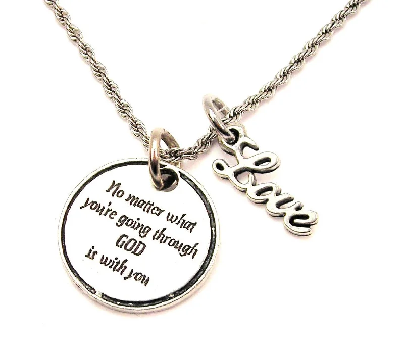 Pearls and Diamonds Necklace-No Matter What You Do God Is With You 20" Chain Necklace With Cursive Love Accent