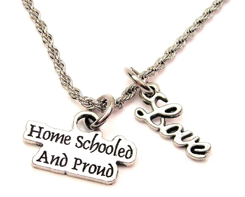 Large Crystal Necklace-Home Schooled And Proud 20" Chain Necklace With Cursive Love Accent