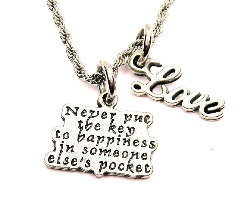 Luxury Pearl Necklace-Never Put The Key To Happiness In Someone Else's Pocket 20" Chain Necklace With Cursive Love Accent