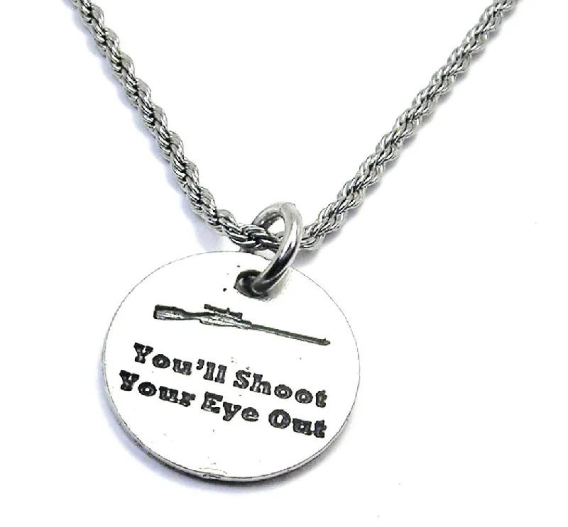 Bohemian Necklace for Women-You'll Shoot Your Eye Out Single Charm Necklace