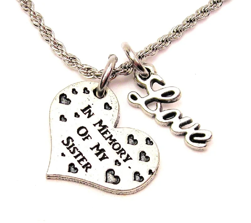 Luxury Pendant Necklace-In Memory Of My Sister 20" Chain Necklace With Cursive Love Accent