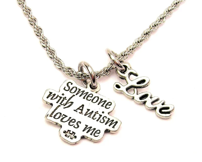 Luxury Diamond Necklace-Someone With Autism Loves Me 20" Chain Necklace With Cursive Love Accent