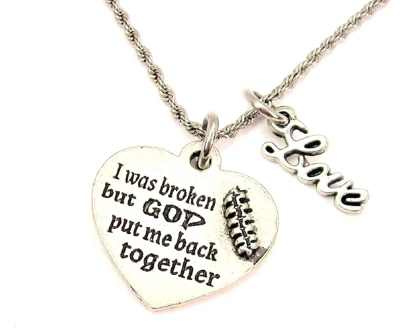 Bridal Pendant Necklace-I Was Broken But God Put Me Back Together 20" Chain Necklace With Cursive Love Accent