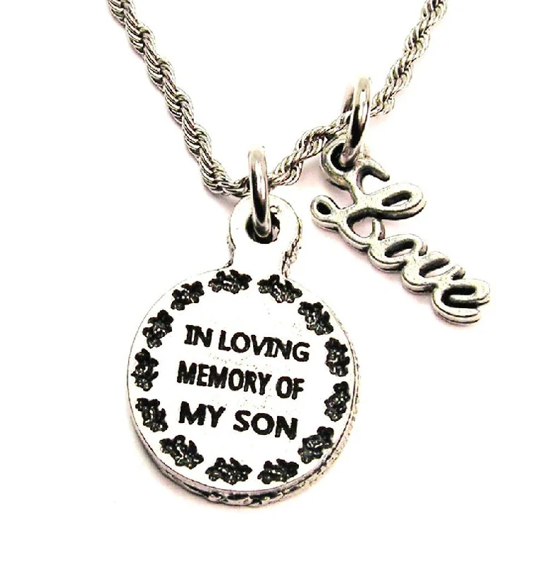 Pearl Choker Necklace-In Loving Memory Of My Son 20" Chain Necklace With Cursive Love Accent