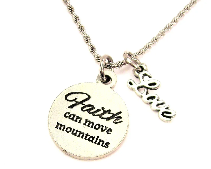 Custom Infinity Necklace-Faith Can Move Mountains 20" Chain Necklace With Cursive Love Accent