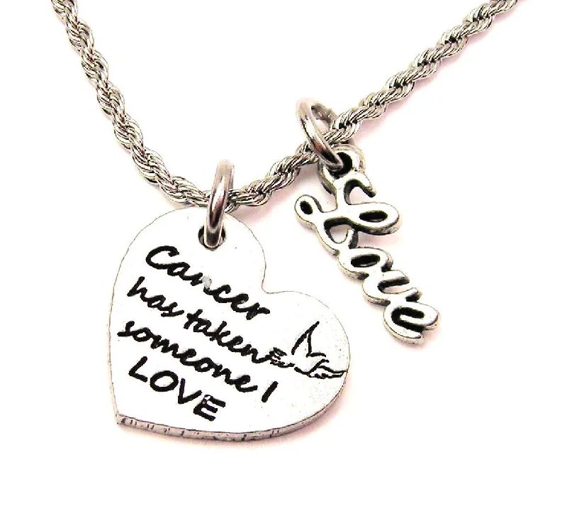 Beaded Statement Necklace-Cancer Has Taken Someone I Love 20" Chain Necklace With Cursive Love Accent