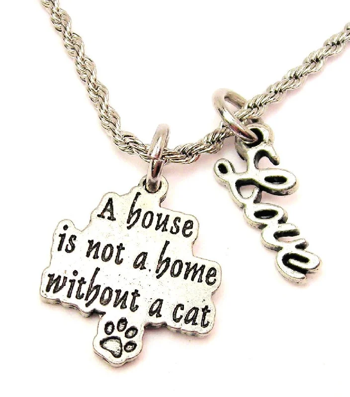 Black Diamond Necklace-A House Is Not A Home Without A Cat 20" Chain Necklace With Cursive Love Accent