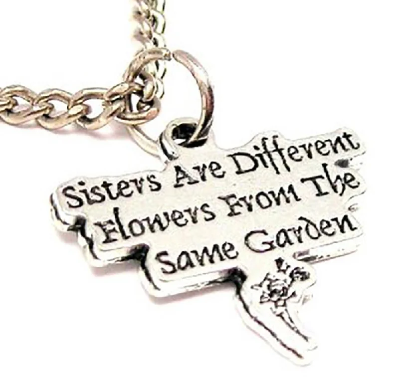 Simple Choker Necklace-Sisters Are Different Flowers From The Same Garden Single Charm Necklace