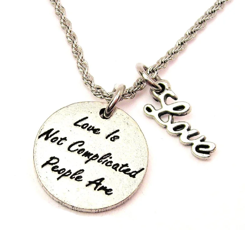 Gold Choker Necklace-Love Is Not Complicated People Are 20" Chain Necklace With Cursive Love Accent