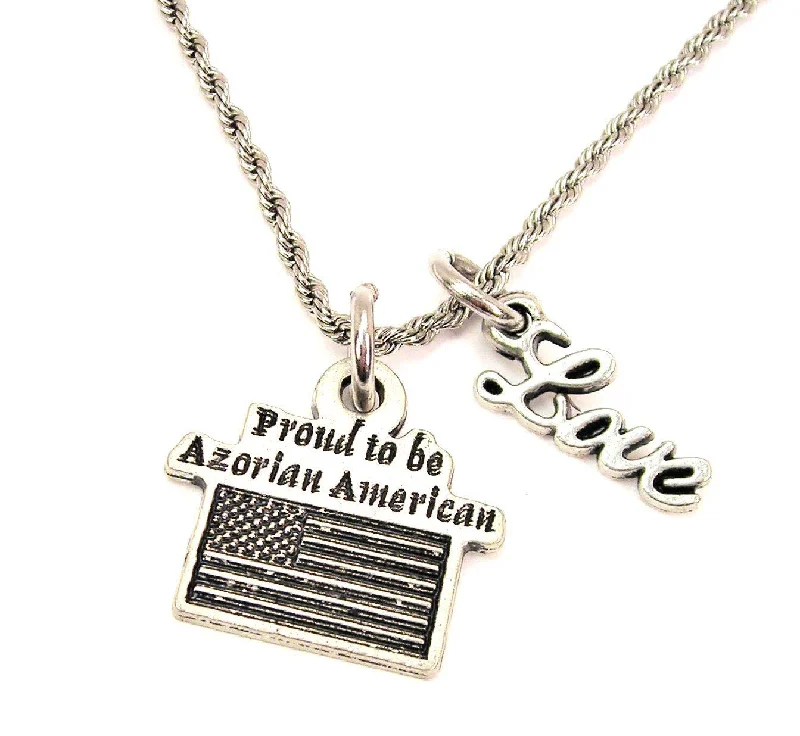 Silver Name Necklace-Proud To Be Azorean American 20" Chain Necklace With Cursive Love Accent