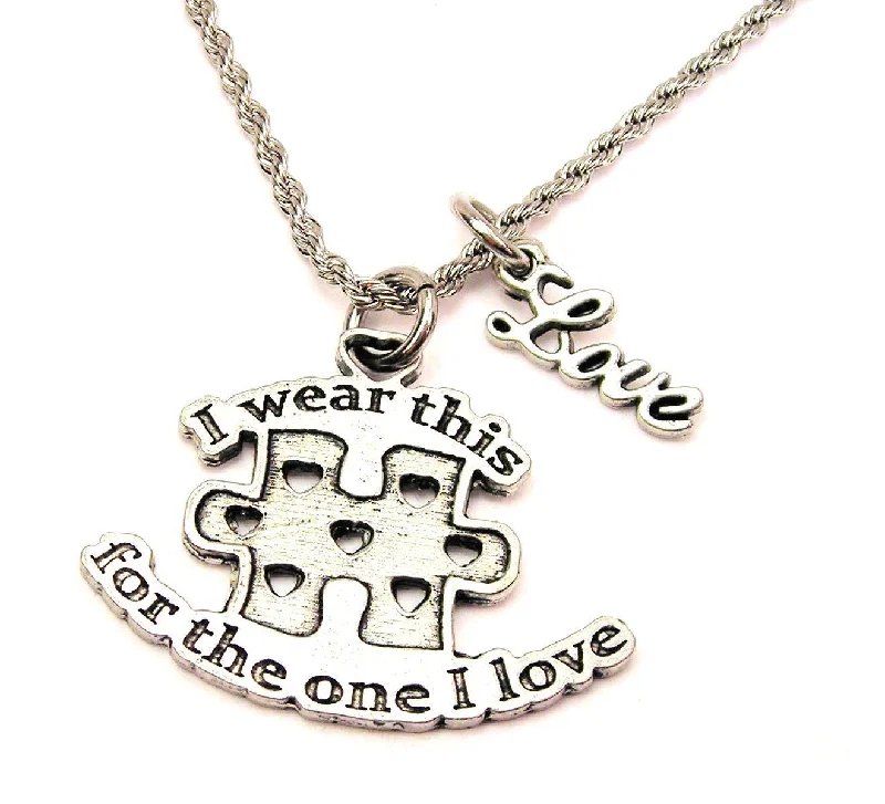 Adjustable Chain Necklace-I Wear This Puzzle Piece For Someone I Love 20" Chain Necklace With Cursive Love Accent