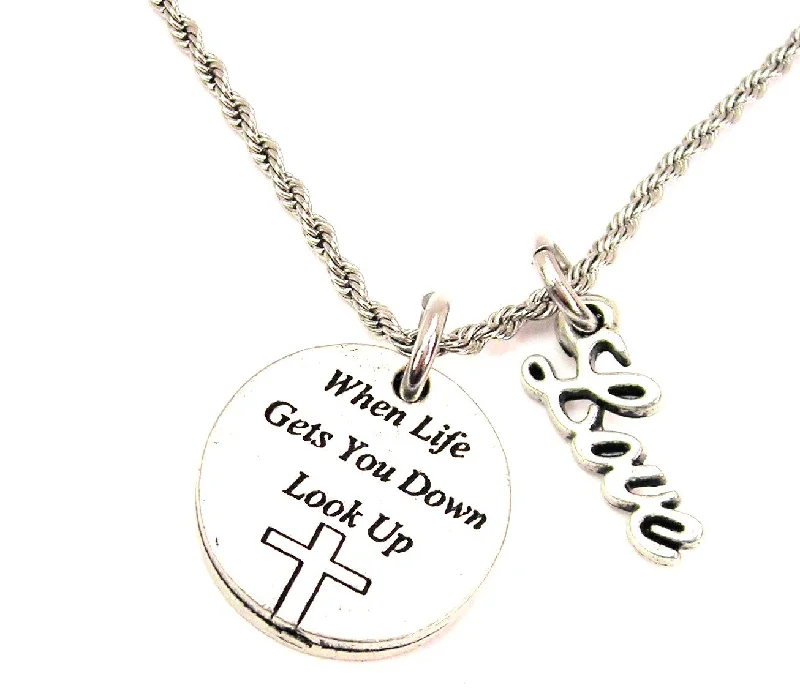 Women’s Engagement Necklace-When Life Gets You Down Look Up 20" Chain Necklace With Cursive Love Accent