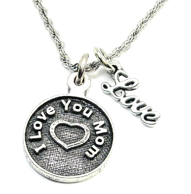 Handcrafted Silver Necklace-I Love You Mom Circle 20" Rope Necklace With Love